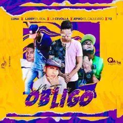 No Te Obligo (feat. Larry El Real, La Cebolla, Luna & Tz) - Single by Jefiko el Callejero album reviews, ratings, credits