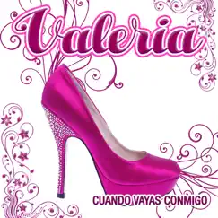 Cuando Vayas Conmigo - Single by Valeria album reviews, ratings, credits