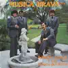 Música Brava (Grabación Original Remasterizada) album lyrics, reviews, download