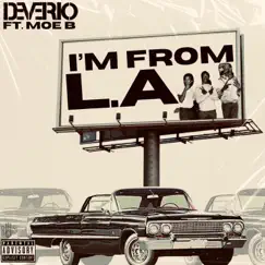 I'm from LA - Single by Deverio album reviews, ratings, credits