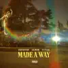 Made a Way (feat. Future & Lil Durk) - Single album lyrics, reviews, download