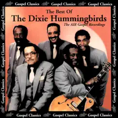The Best of the Dixie Hummingbirds - The AIR Gospel Recordings by The Dixie Hummingbirds album reviews, ratings, credits