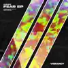 Fear - EP album lyrics, reviews, download