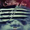 See They Face (intro) - Single album lyrics, reviews, download