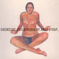 Philophobia by Arab Strap album reviews, ratings, credits