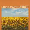 LoveCraft Garden - Single album lyrics, reviews, download