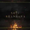 Shiv Shankara - Single album lyrics, reviews, download