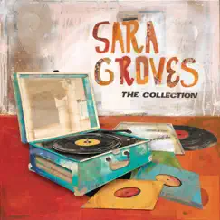 The Collection by Sara Groves album reviews, ratings, credits