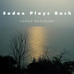 Sadao Plays Bach by Sadao Watanabe album reviews, ratings, credits