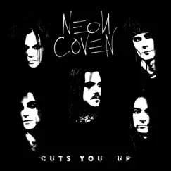 Cuts You Up - Single by Neon Coven album reviews, ratings, credits