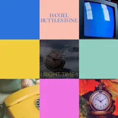 Right Time - Single by Daniel Huttlestone album reviews, ratings, credits