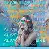Alive - Single album lyrics, reviews, download