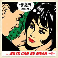 Boys Can Be Mean by Various Artists album reviews, ratings, credits