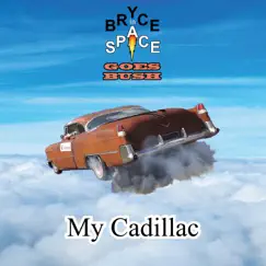 My Cadillac Song Lyrics