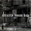 Strictly Boom Bap, Vol. 1 album lyrics, reviews, download