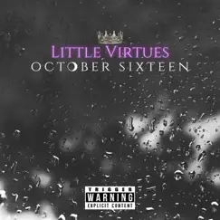 Little Virtues by October Sixteen album reviews, ratings, credits