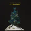 O Xmas Tree - Single album lyrics, reviews, download