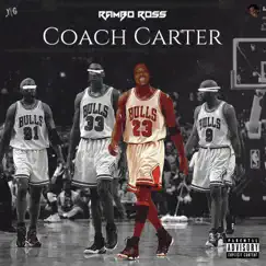 Coach Carter - Single by RamboRoss album reviews, ratings, credits