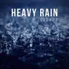 Heavy Rain Sounds album lyrics, reviews, download