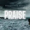 Praise (feat. DeLeon Rovon, CobyRashun & yeremiYADAH) - Single album lyrics, reviews, download