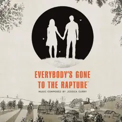 Everybody's Gone to the Rapture (Original Soundtrack) by Jessica Curry album reviews, ratings, credits