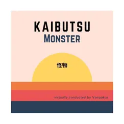 Kaibutsu - Single by Vangakuz album reviews, ratings, credits