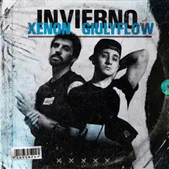 Invierno (feat. Xenon) - Single by Giulyflow album reviews, ratings, credits
