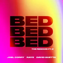 BED (The Remixes, Pt. 2) - EP by Joel Corry, RAYE & David Guetta album reviews, ratings, credits