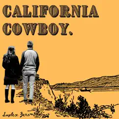 California Cowboy. Song Lyrics