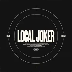 LOCAL JOKER - Single by Maxo Kream album reviews, ratings, credits