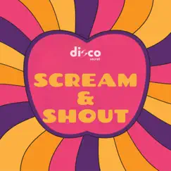 Scream & Shout - Single by Disco Secret album reviews, ratings, credits