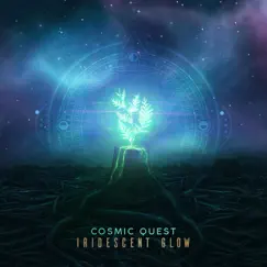 Iridescent Glow by Cosmic Quest album reviews, ratings, credits