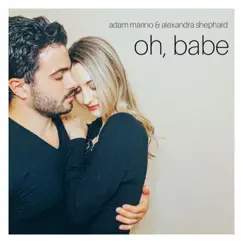 Oh, Babe (feat. Alexandra Shephard) Song Lyrics