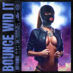 Bounce Wid It - Single by Chris Marshall & LATENIGHTJIGGY album reviews, ratings, credits