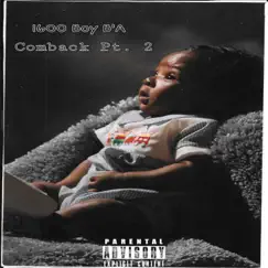 The Comeback, Pt. 2 by 1600 Boy B'A album reviews, ratings, credits