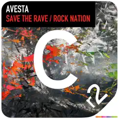 Save The Rave/Rock Nation - Single by Avesta album reviews, ratings, credits