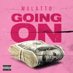 Goin On - Single by Latto album reviews, ratings, credits