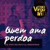 Quem Ama Perdoa (Ao Vivo) - Single album lyrics, reviews, download