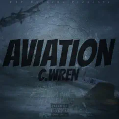 Aviation - EP by C.Wren album reviews, ratings, credits