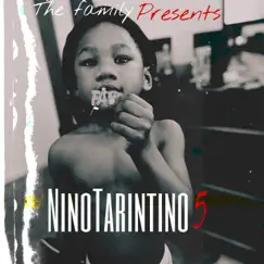 NinoTarintino 5 the saga continues by NinoTarintino album reviews, ratings, credits