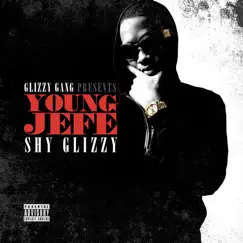 Young Jefe by Shy Glizzy album reviews, ratings, credits