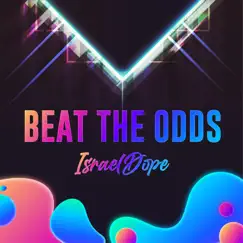 Beat the Odds - Single by BTBH IsraelDope album reviews, ratings, credits