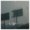 Mula - EP album lyrics, reviews, download