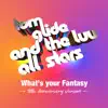 What's Your Fantasy (10th Anniversary Version) - Single album lyrics, reviews, download