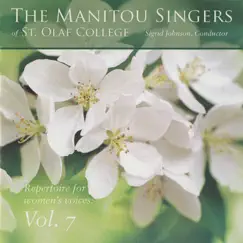 Repertoire for Soprano & Alto Voices, Vol. 7 (Live) by Manitou Singers & Sigrid Johnson album reviews, ratings, credits