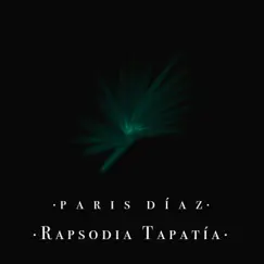 Rapsodia Tapatía - Single by Paris Diaz album reviews, ratings, credits