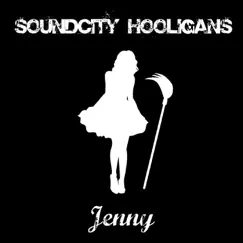 Jenny - Single by Soundcity Hooligans album reviews, ratings, credits