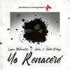 Yo Renaceré - Single album lyrics, reviews, download