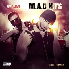 M.A.D. Hits: Street Classics by GM Allen album reviews, ratings, credits