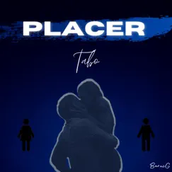 Placer - Single by TABO album reviews, ratings, credits